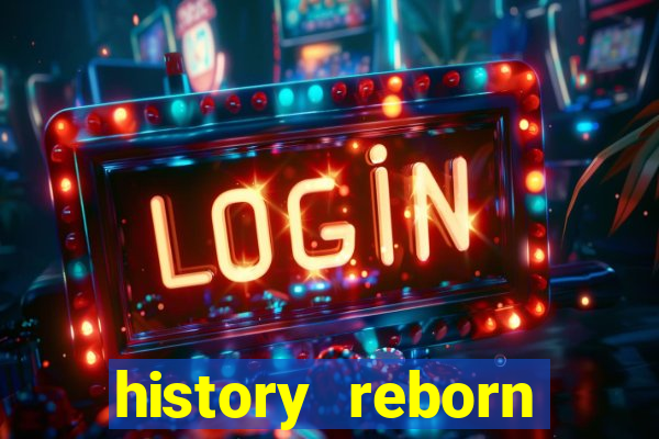 history reborn remover carta